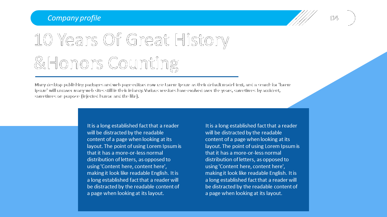 Company profile slide titled 10 Years Of Great History and Honors Counting with text on a blue background.