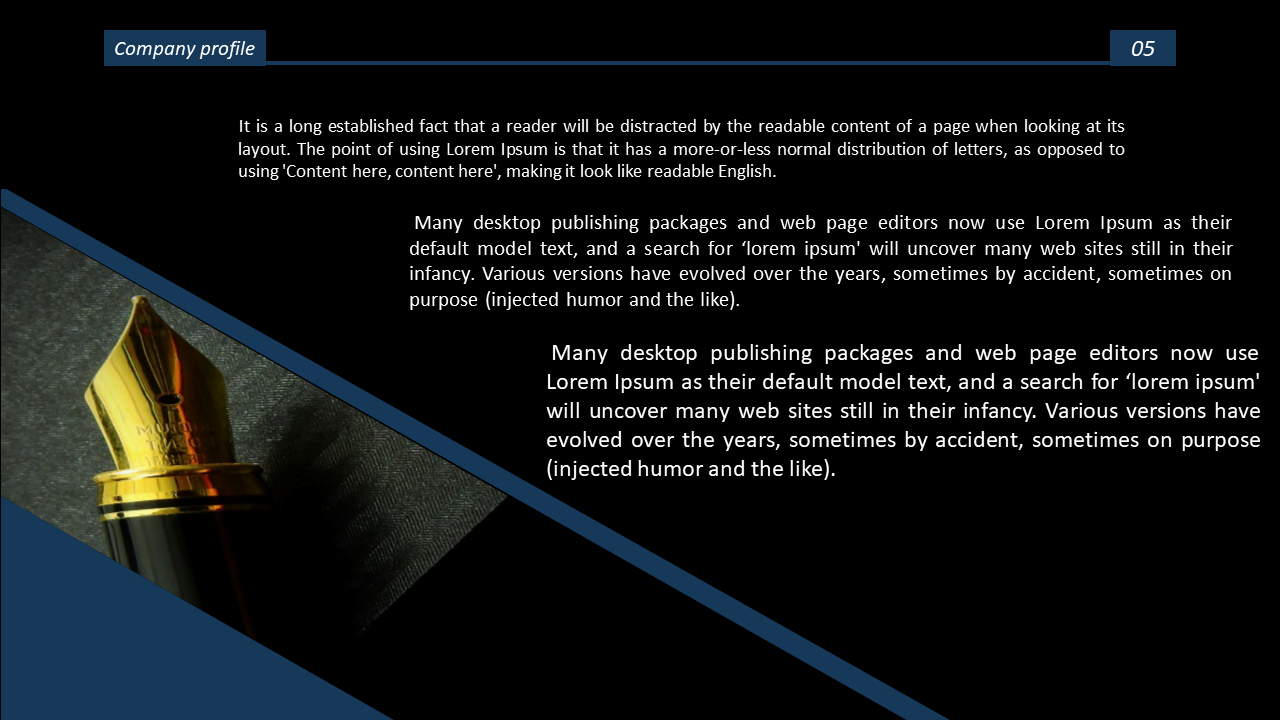 Company profile slide with a close up shot of a fountain pen and text about the readability of content in the dark backdrop.