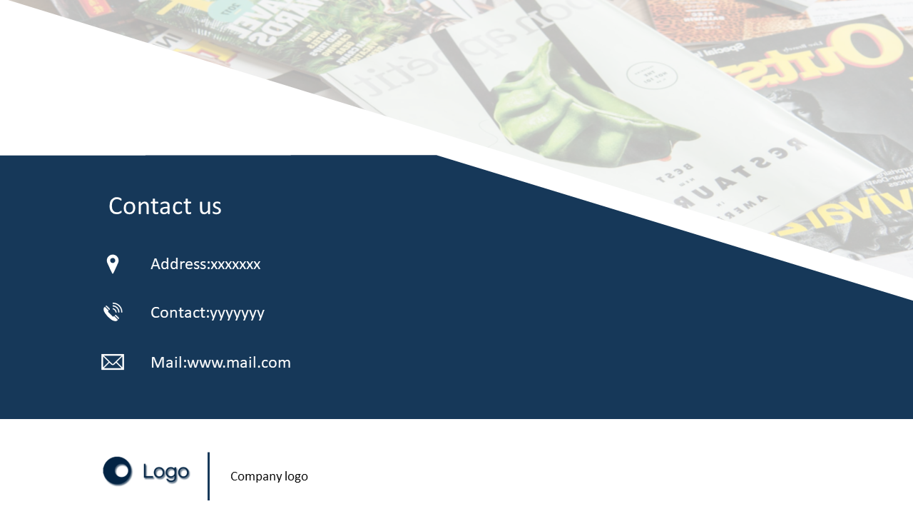 Contact details slide with address, phone number, and email, with placeholders for the information in white and blue theme.