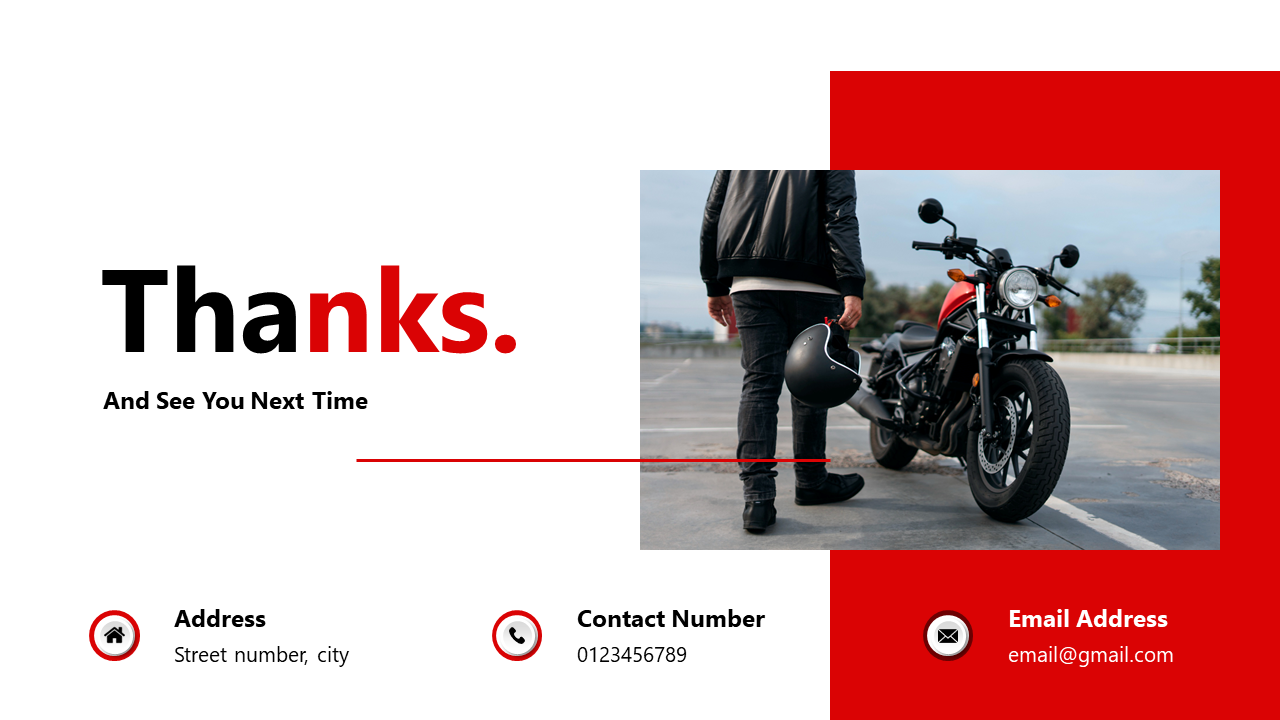 Red and white thanks slide with a person in a leather jacket standing beside a motorcycle, displaying contact details.