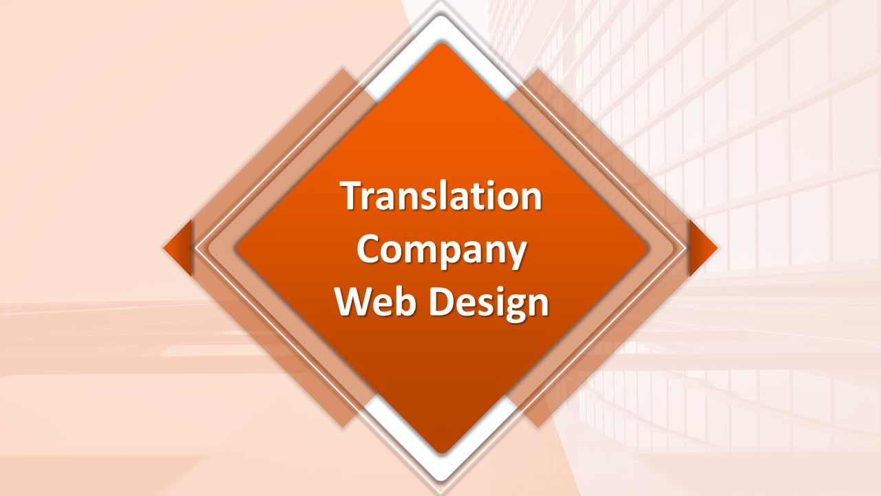 A slide with a geometric design featuring the text translation company web design in the center on an orange theme.