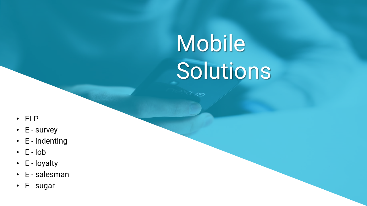 Slide on mobile based business solutions with a smartphone in hand and a bullet list of tools on a white and blue theme.