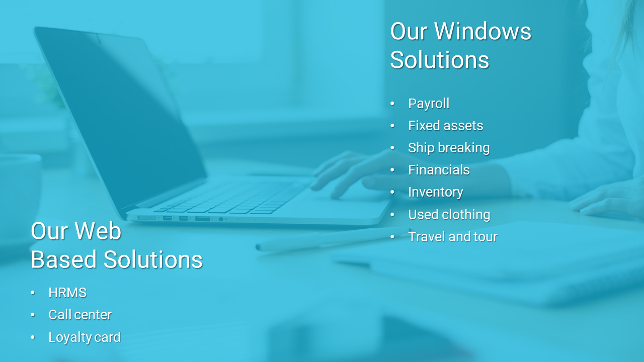 Slide showcasing web based and Windows solutions, with service lists and a background image of a person using a laptop.