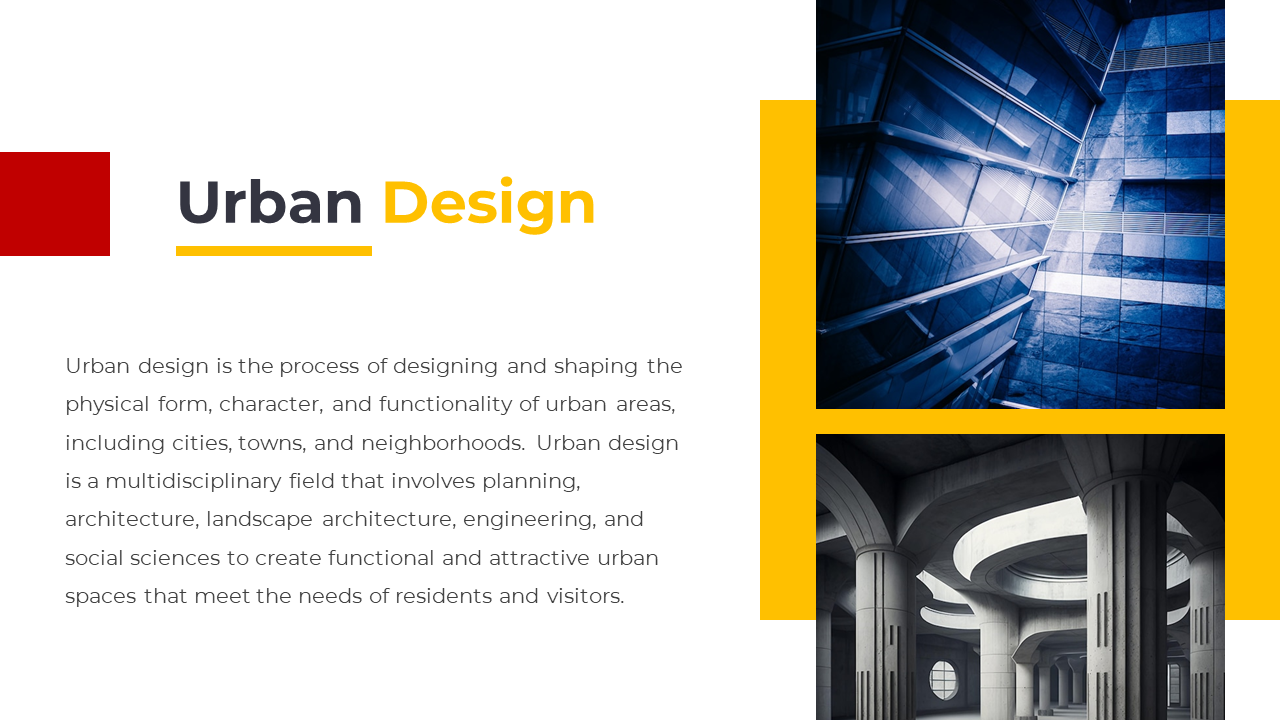 Urban design slide with bold heading, text on city planning, and modern architectural building images on a white backdrop.
