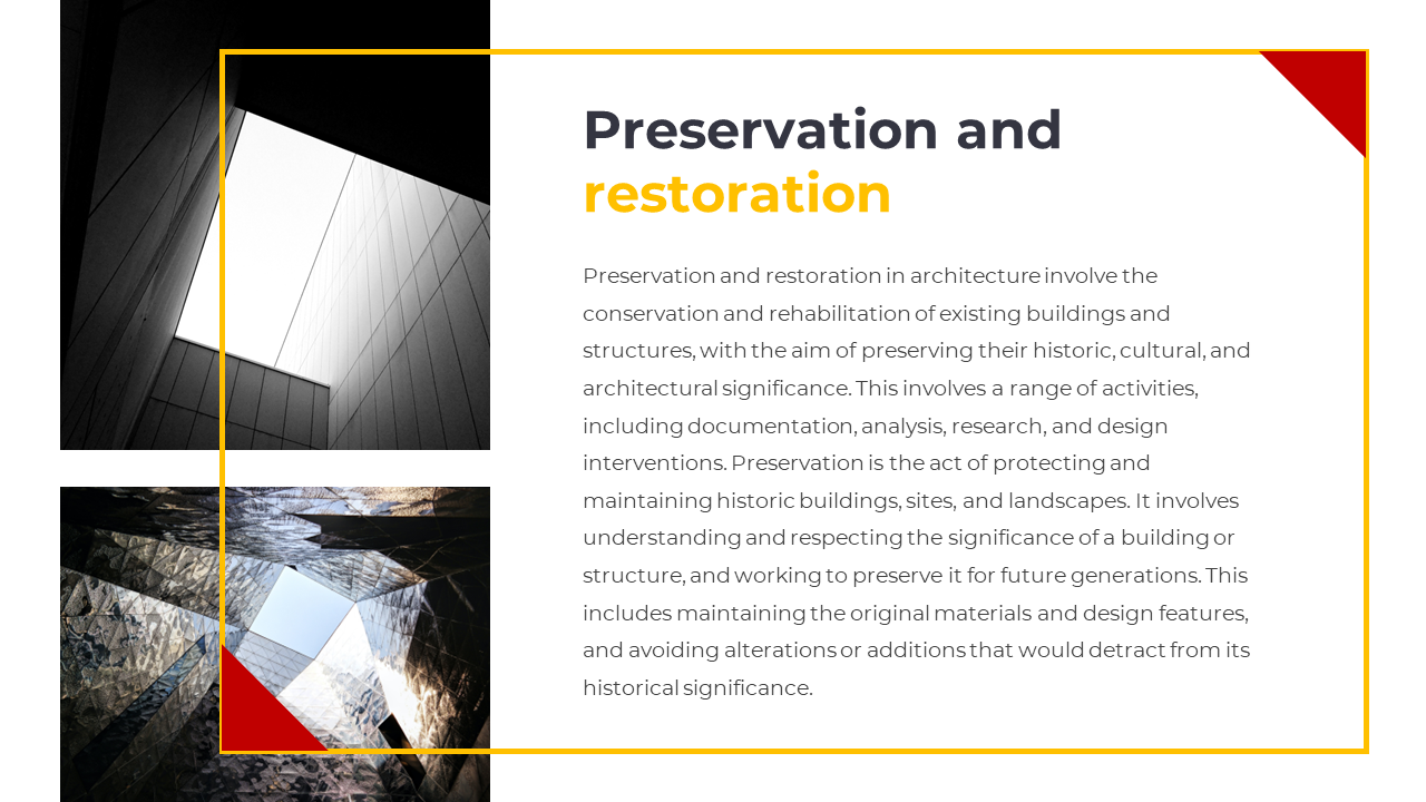 Slide on architectural preservation and restoration with geometric building photos and descriptive text on conservation.