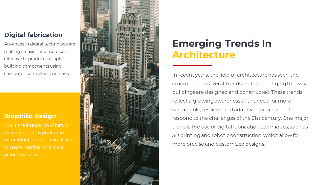 Slide showing modern architectural trends with high rise buildings and topics on digital fabrication and biophilic design.