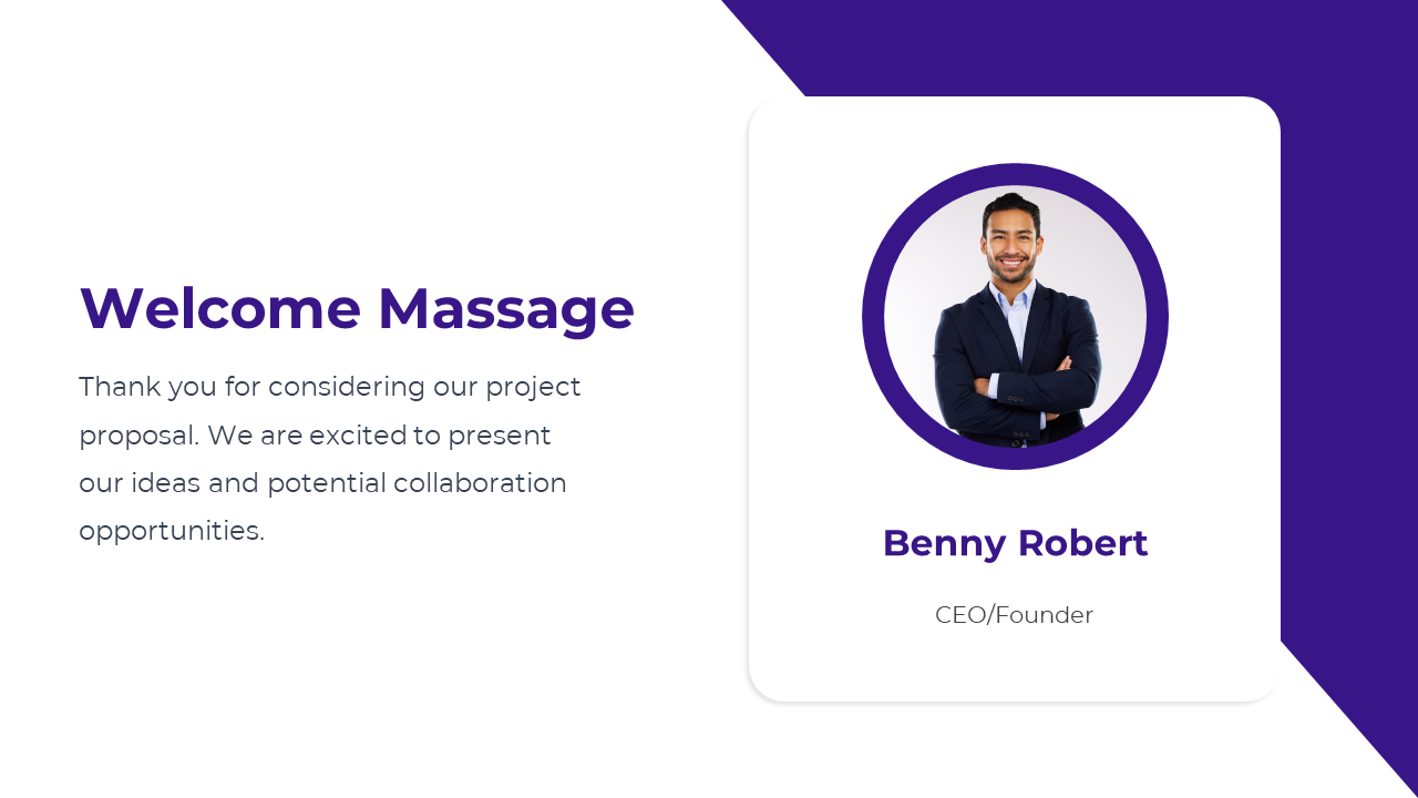 Slide featuring a welcome note and photo of Benny Robert, CEO and Founder alongside project introduction text in white theme.
