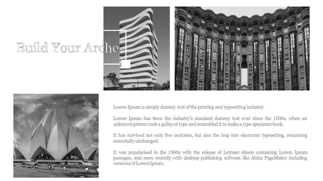 Build Your Arche slide featuring grayscale images of modern and classical architecture and placeholder text on a white theme.
