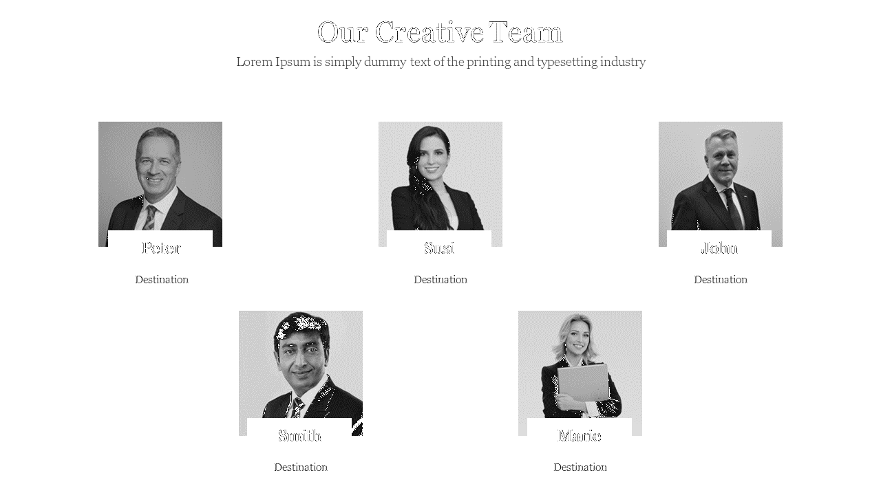 Slide showcasing five black and white portraits of team members labeled Peter, Susi, John, Smith, and Marie in white theme.