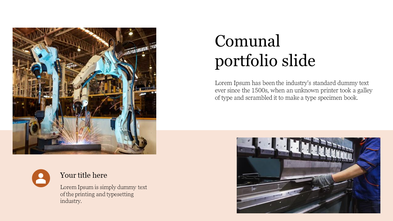 Industrial portfolio slide with robotic welding photo, and machine image, set on a peach and white split background.