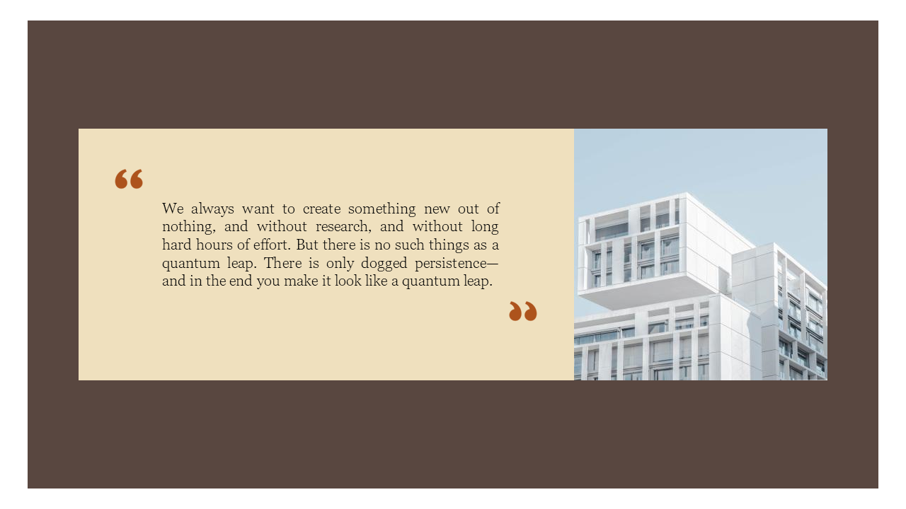 Beige quote box with quotation marks and text, and a modern white building photo on the right, against a brown background.