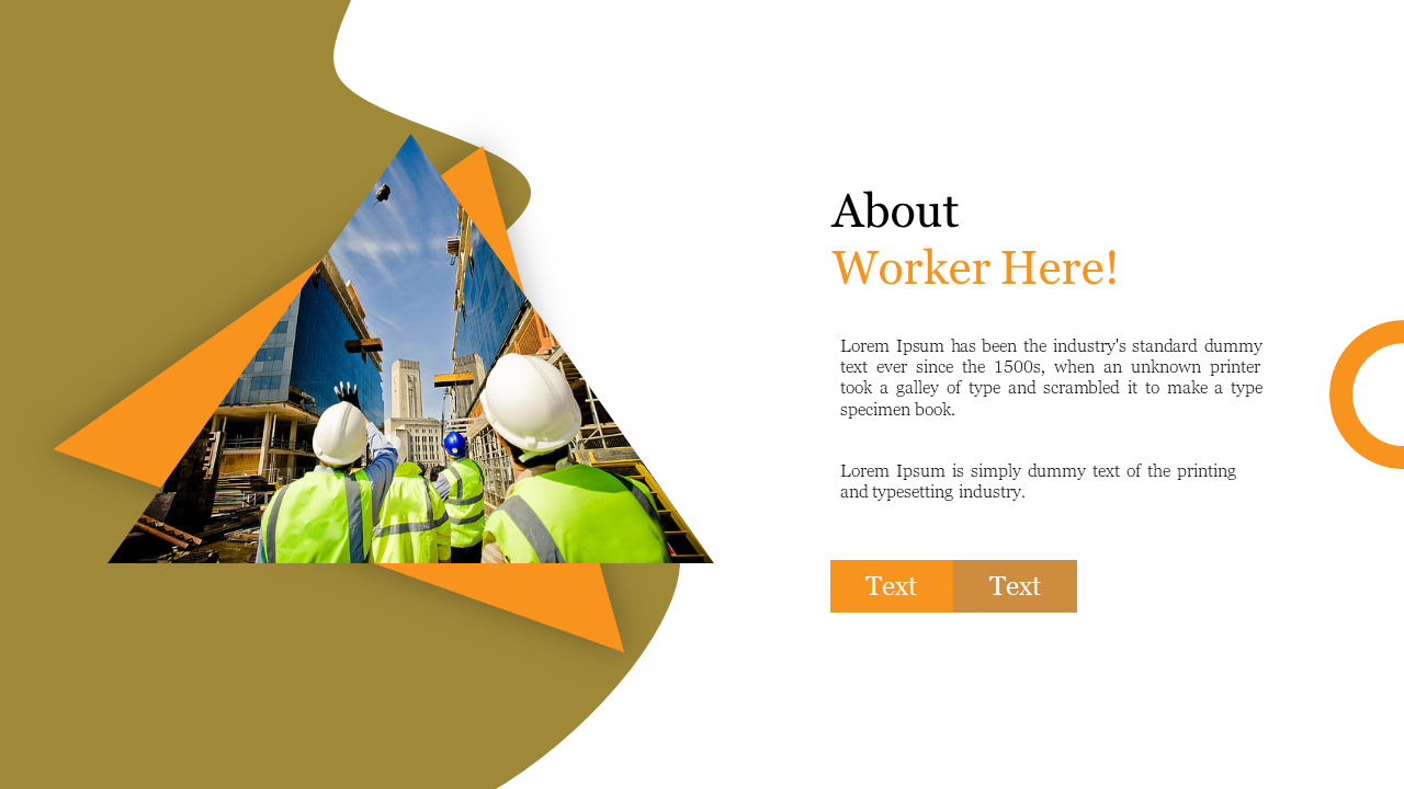Slide with a triangle shaped photo of workers in safety vests, brown and orange shapes, and a right aligned text section.