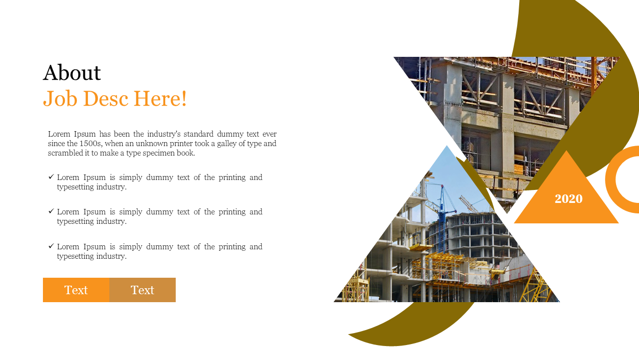 Slide with two triangular images of a construction site, an orange year label, and text with checkmarks on the left.