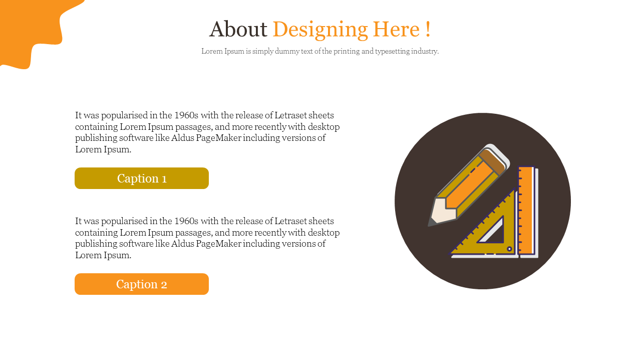 Slide with a dark brown circle featuring a pencil and ruler, and two  caption boxes in orange and gold on the left.