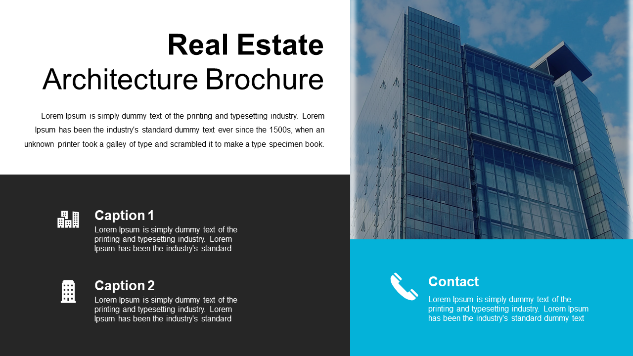 Real estate slide two captions on a black section and photo of a tall glass office building with blue contact box below.