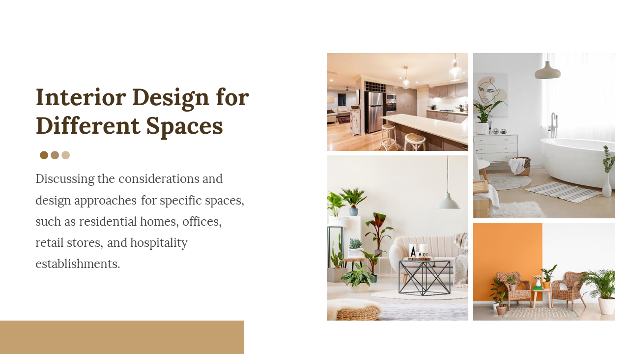 Left aligned brown text with beige dots, paired with four vibrant interior visuals showcasing different room styles.