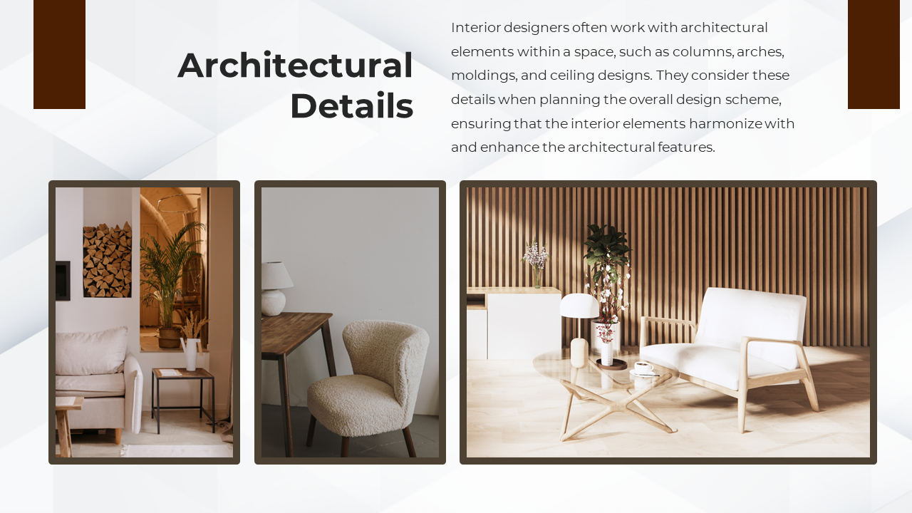 Slide with three framed interior images showing seating and decor, on a white geometric background with vertical brown bars.
