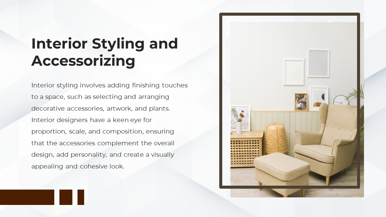 Interior design slide featuring beige armchair, ottoman, and wall frames, on angled white and gray backdrop.