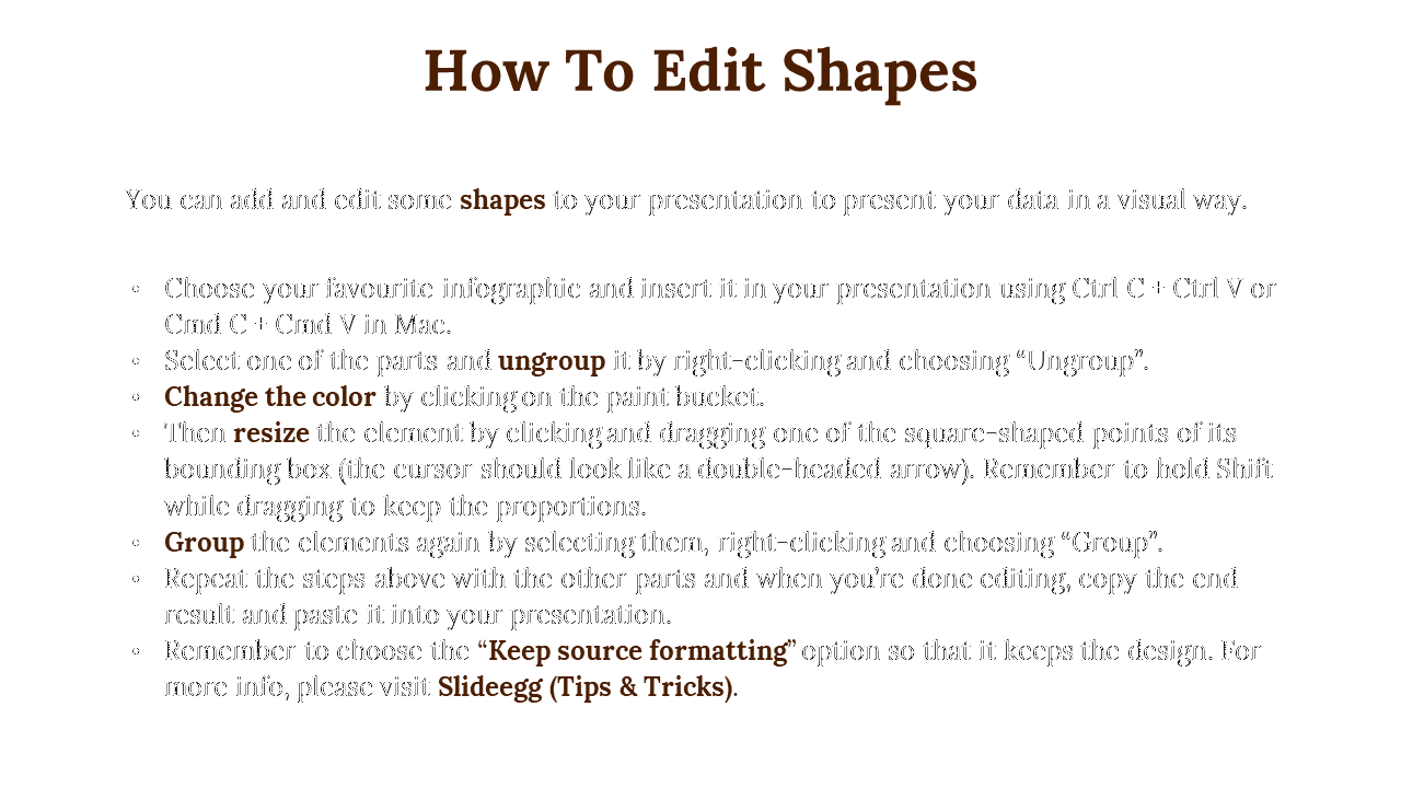 Shapes editing slide featuring a large heading and evenly spaced black text instructions with brown accents.