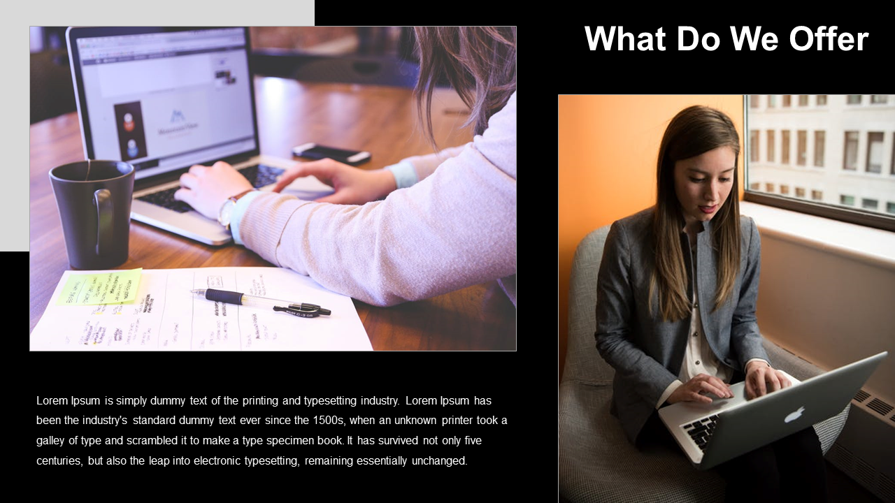 Slide with black and grey layout, featuring two images of women using laptops, with white title and text in lower section.