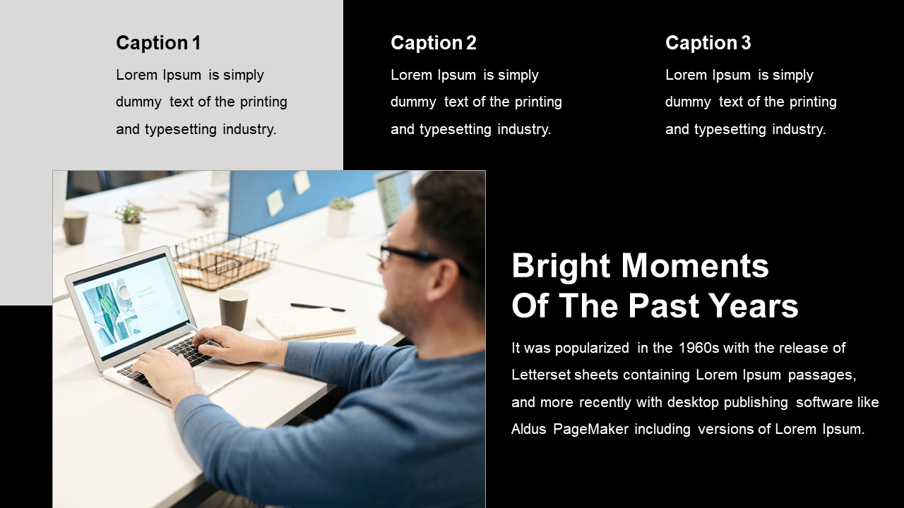 Slide with an image of a man using laptop at office desk, surrounded by neat grey and black captions with white text.