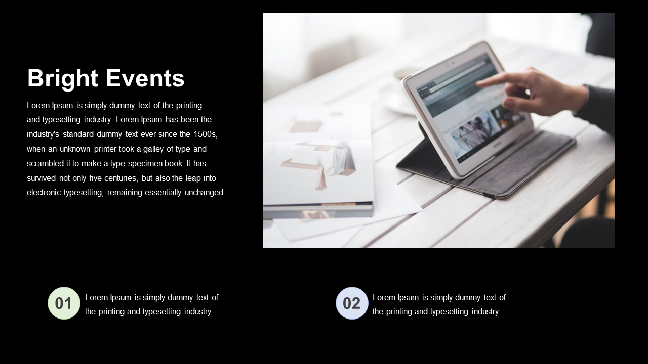 Dark themed slide with a tablet image on a desk, left aligned text, and two circular number labels in muted green and blue.