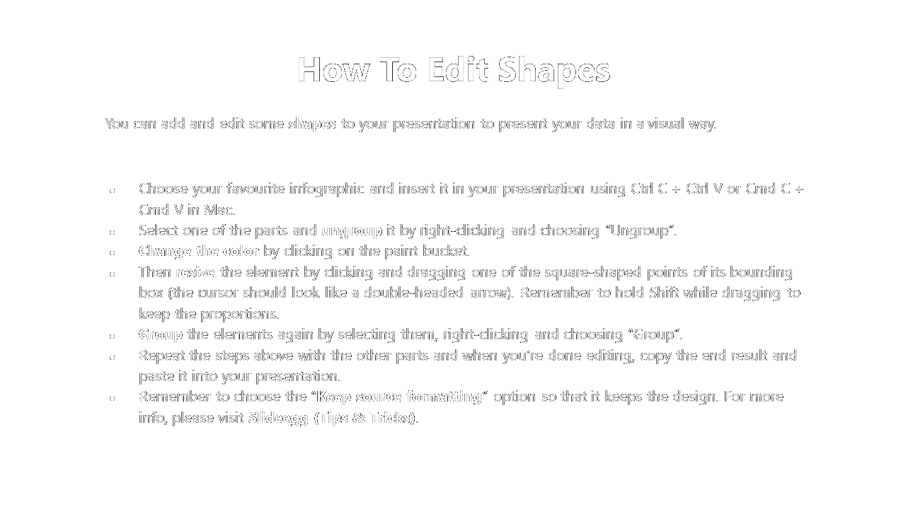 Simple black slide with bold white heading, structured bullet points providing step instructions to edit shapes.
