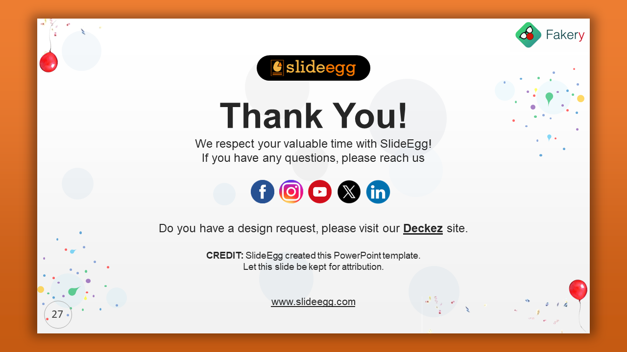 White thank you slide framed in orange, social media icons centered with festive confetti and balloons in corners.