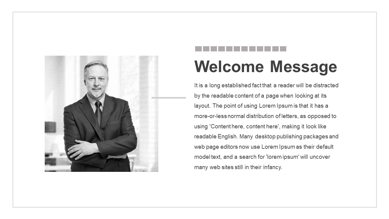 Slide featuring a black and white image of a man in a suit with a welcome message and text in a clean, modern font.