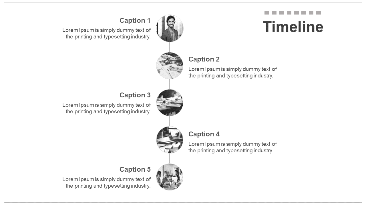 Grayscale timeline with five photo icons for each captioned step, arranged vertically on a white background.