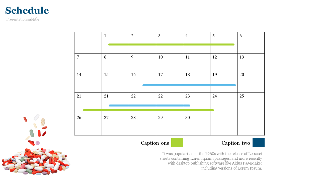 Monthly calendar grid with green and blue horizontal bars representing schedule items and scattered pills at the bottom.