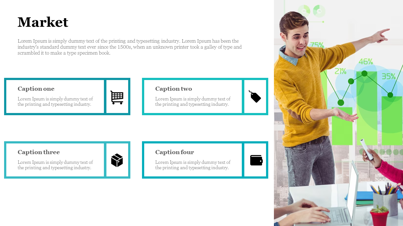 Market slide showing four teal caption boxes with icons and a person in a yellow sweater analyzing data with charts.