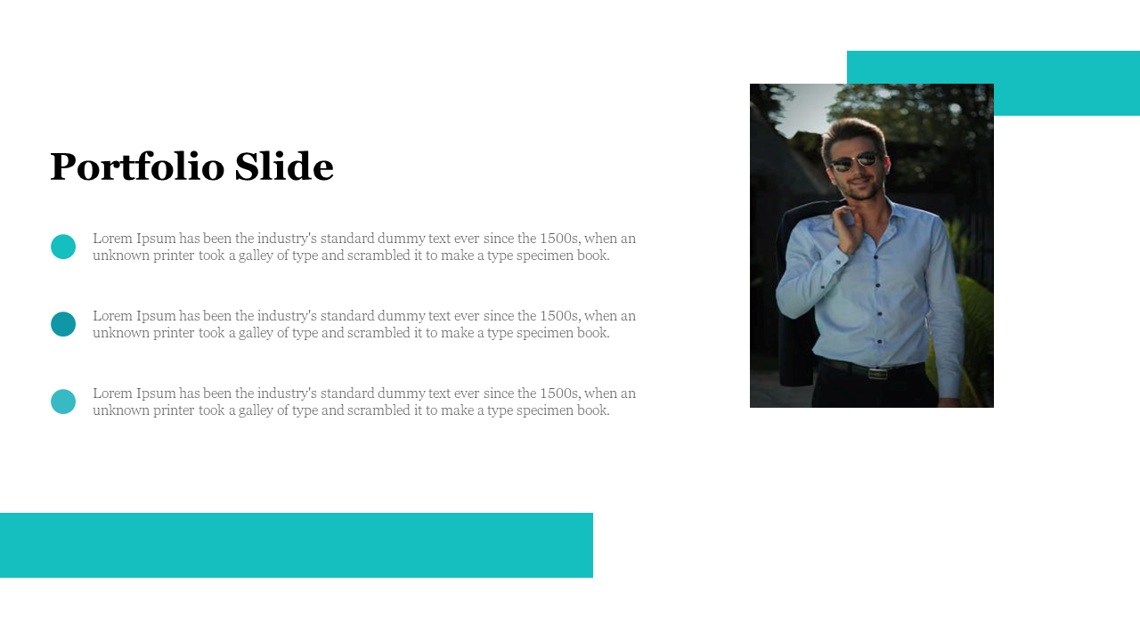 Portfolio slide with three bullet points and a man in a blue shirt holding a blazer on the right, with teal accents.