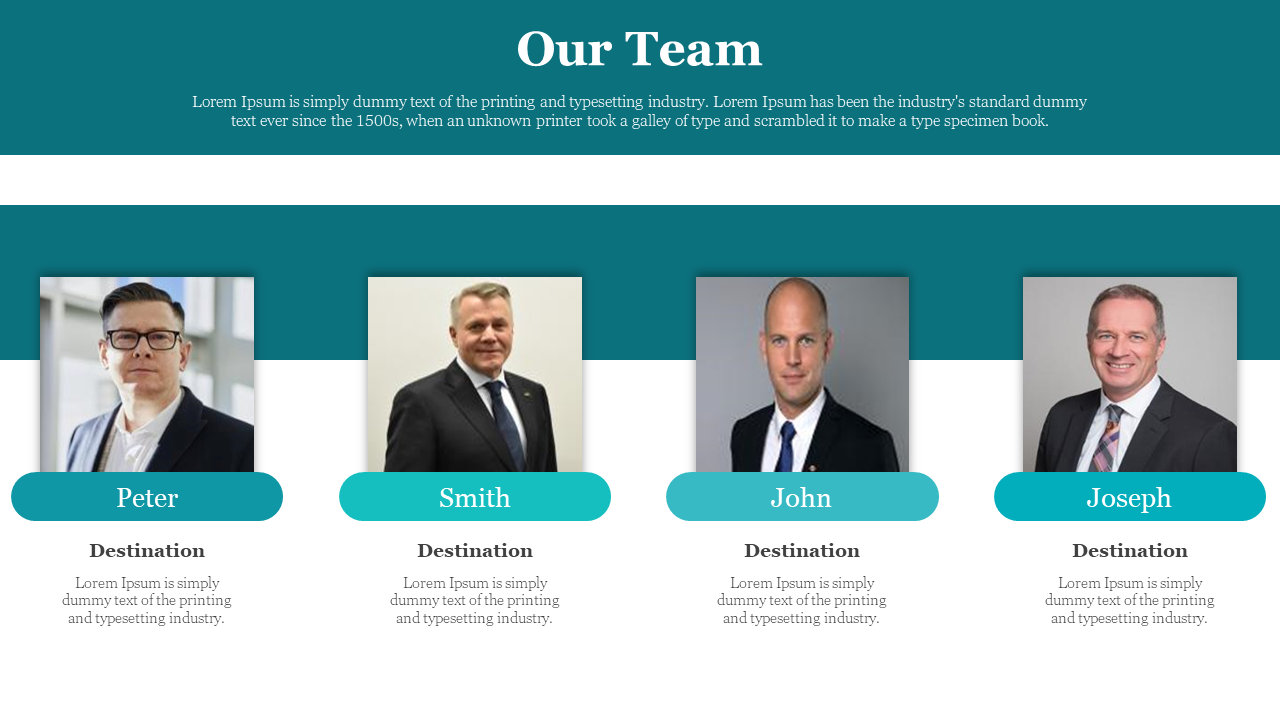 Team slide with four portraits of professional individuals, each labeled with name and a description under a teal header.