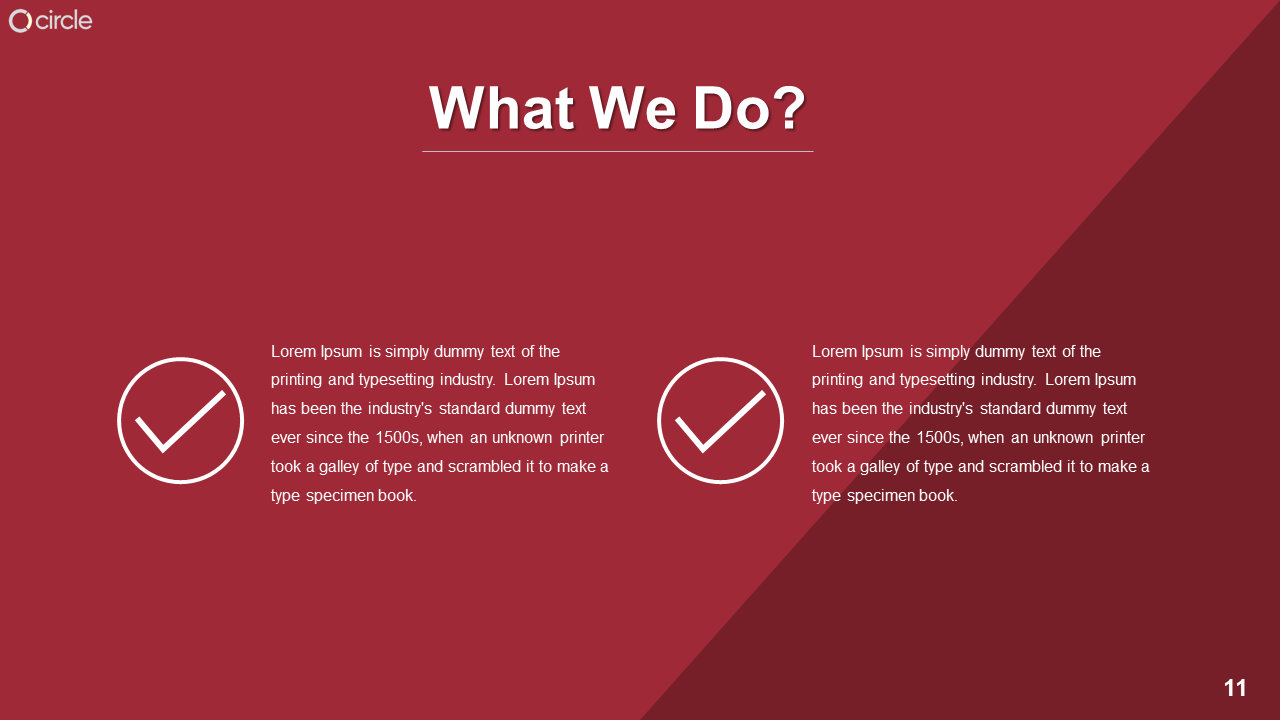 Slide with a red backdrop, featuring two circular checkmark icons and text aligned on either side in a balanced design.