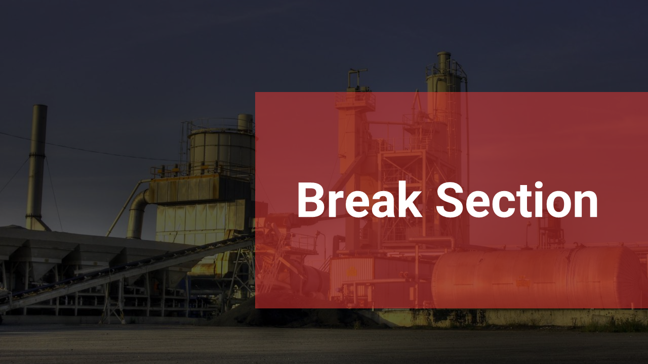 Industrial background with machinery, overlaid with a red box containing white text indicating a break section.