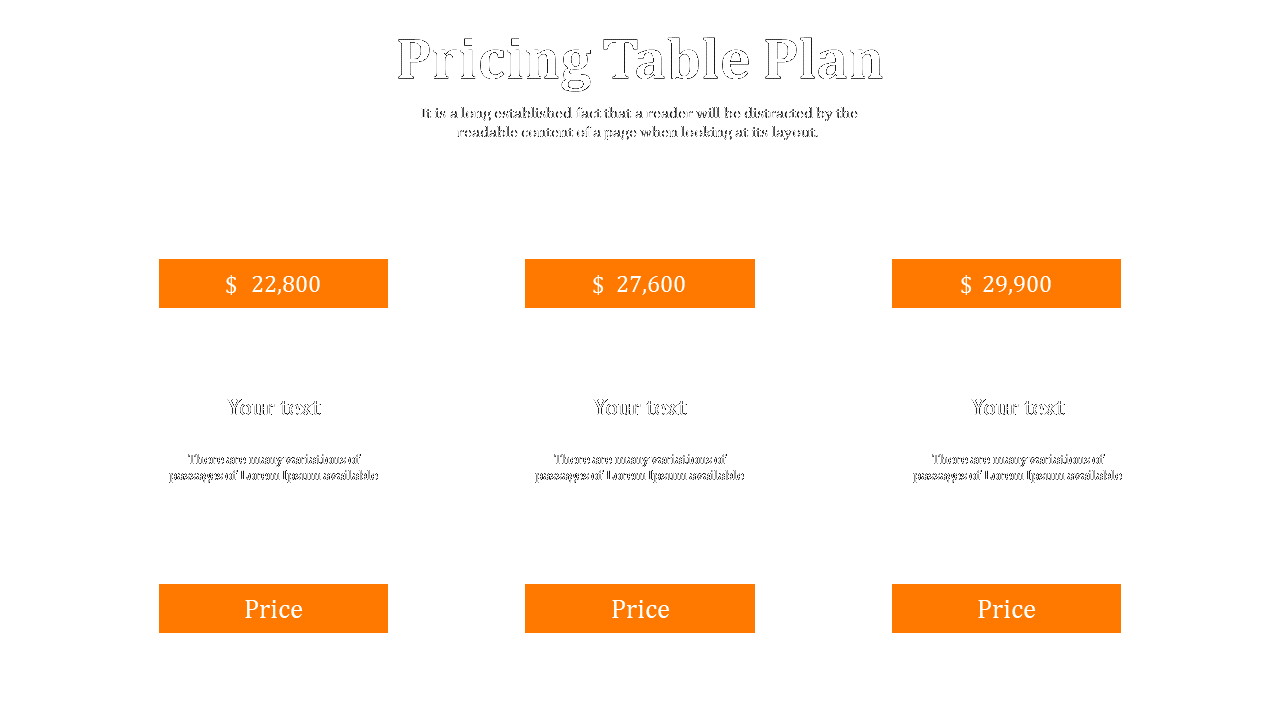 Three column pricing table on black cards with orange headers and centered white placeholder text.