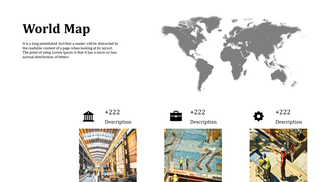 A grayscale world map at the top, with three icons, numbers, descriptions, and construction images below.