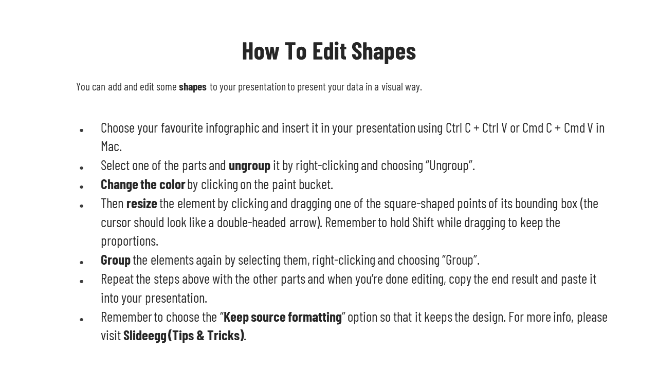 Step by step guide on editing infographic shapes, including tips on grouping, resizing, and pasting.