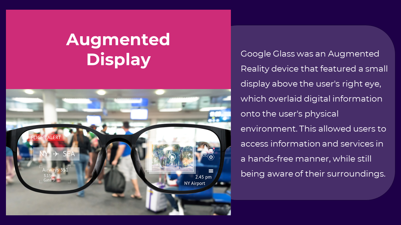 Slide showing a close up of Google glass displaying flight information, with a view of the airport scene in the background.