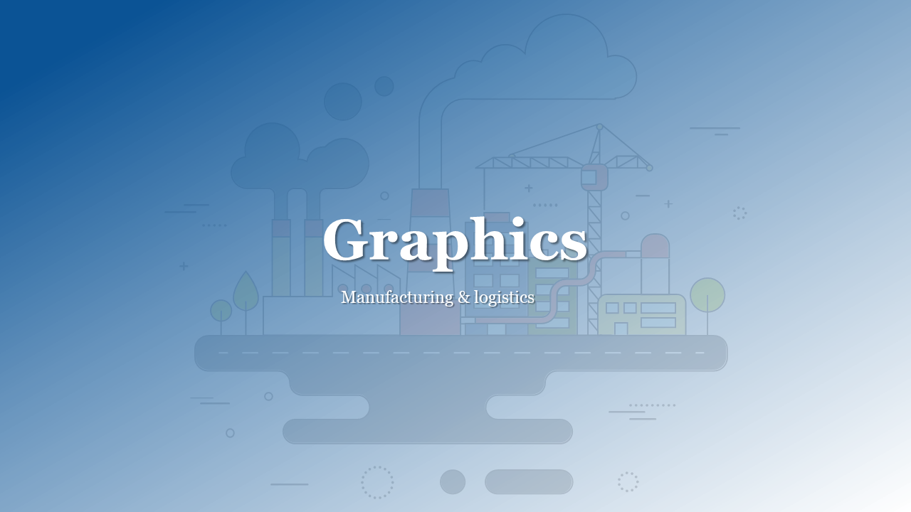 Slide featuring illustrations of a factory, cranes, and roads on a blue gradient background, with white title in the center.