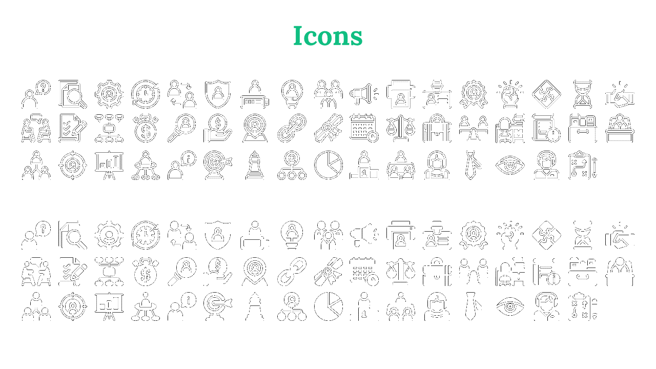 Slide with two sets of black business icons, outlined on top and filled on bottom, under a green title.