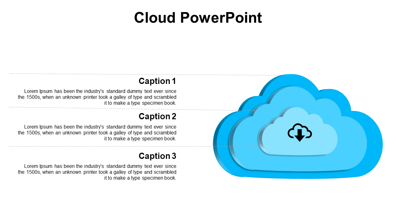 Three layered blue cloud graphic on the right with black download icon,  and three captions aligned left in horizontal rows.
