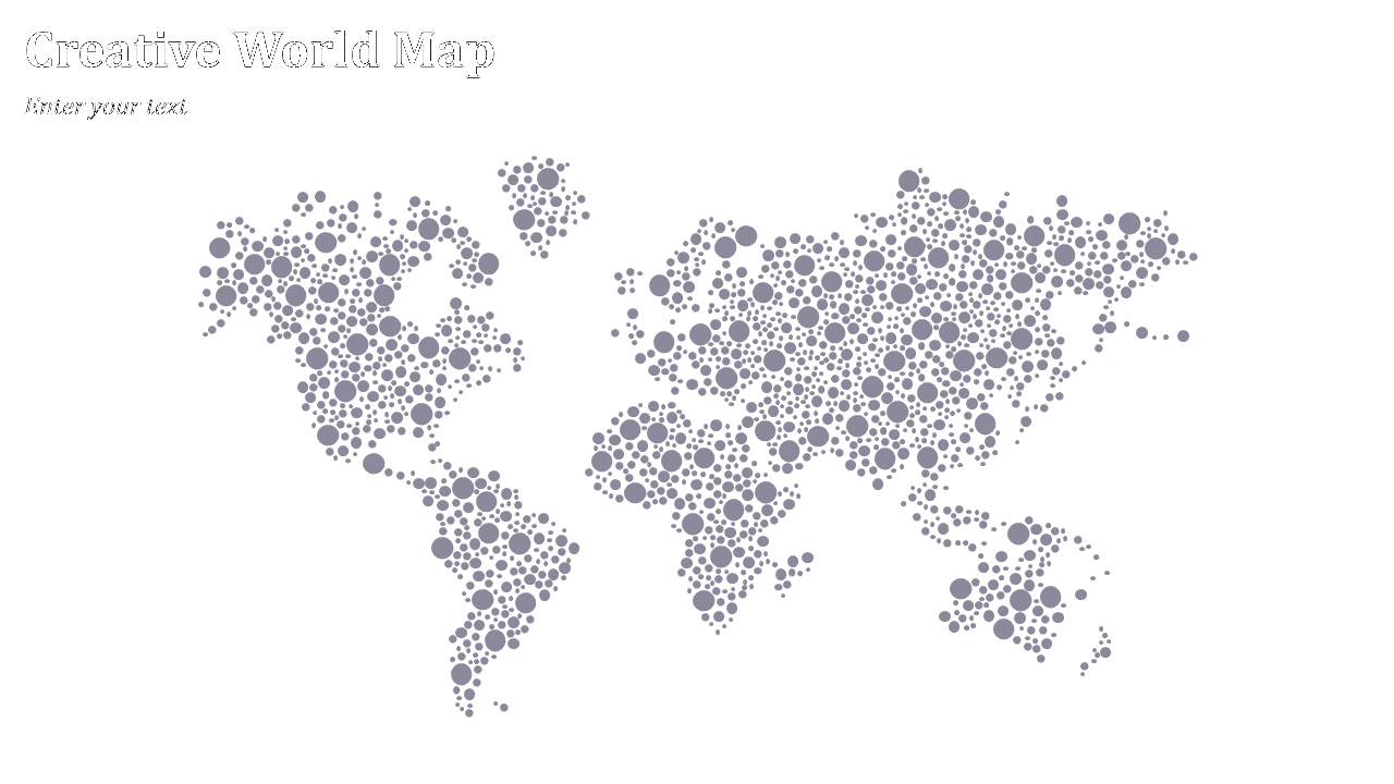 World map made of various sized gray circles forming continents, on a white background with a title and text field.