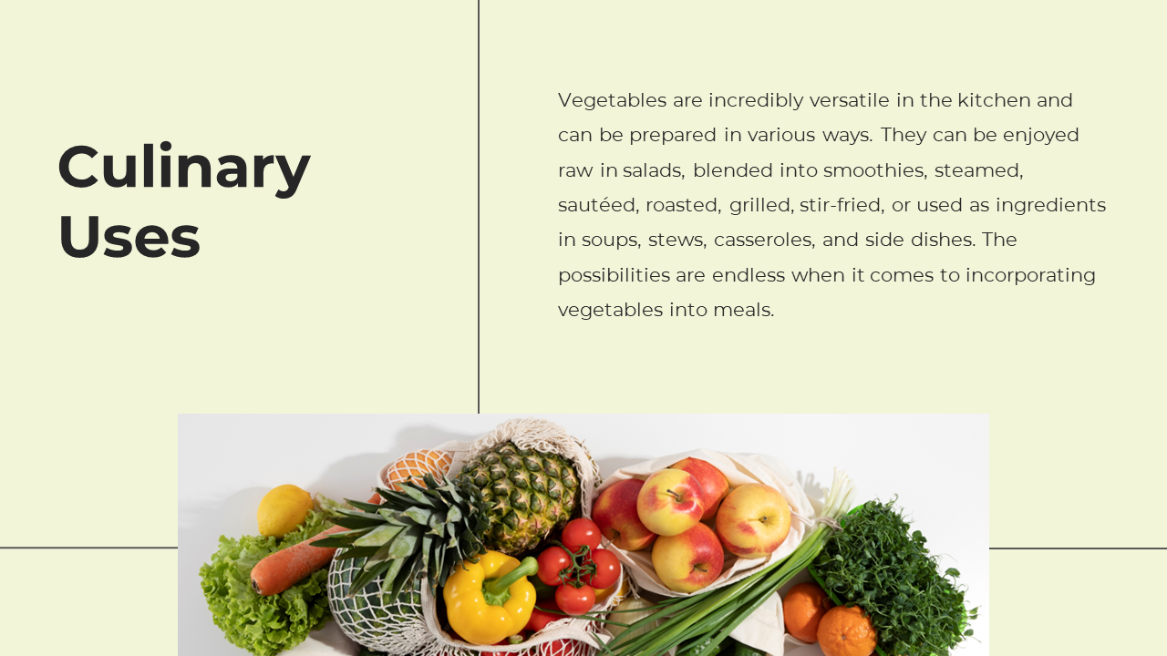 Light green slide with a bold title on culinary uses, featuring an image of colorful vegetables in a mesh bag at the bottom.