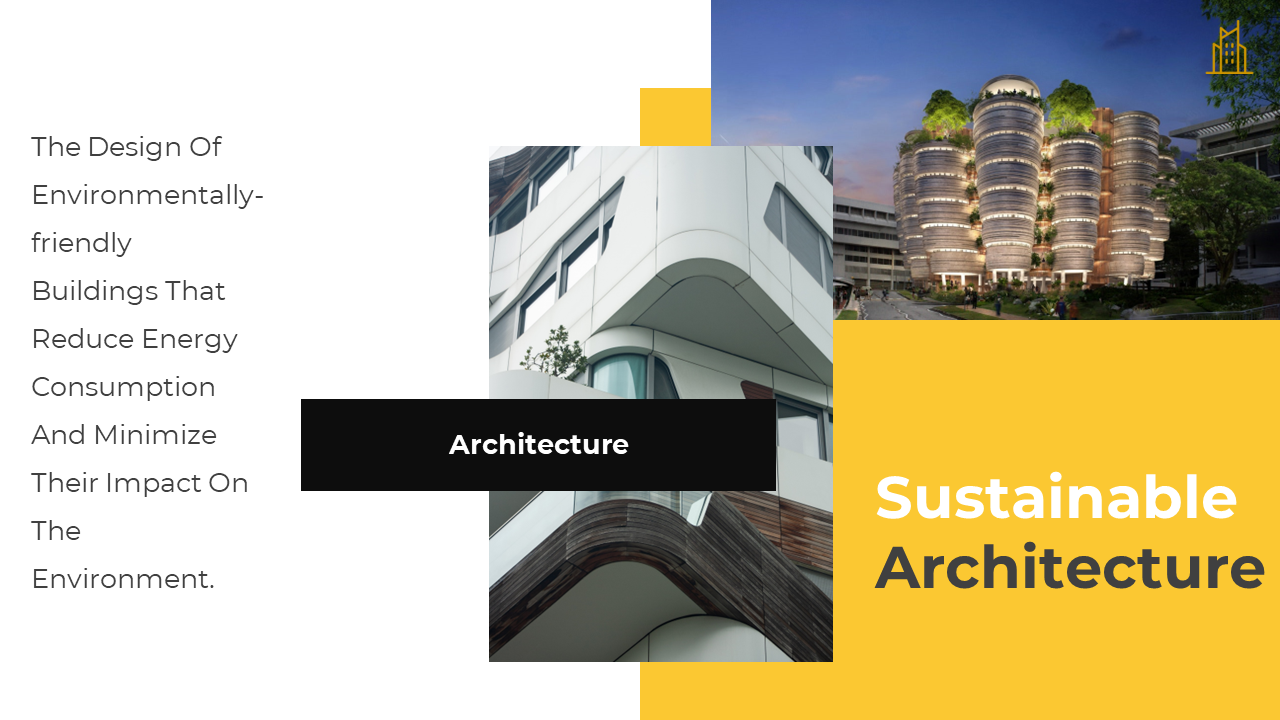 Modern and green architecture images paired with a description of environmentally conscious building practices.