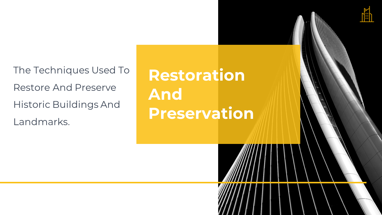 Slide features techniques for restoring and preserving historic buildings with modern cable stayed structure as the backdrop.
