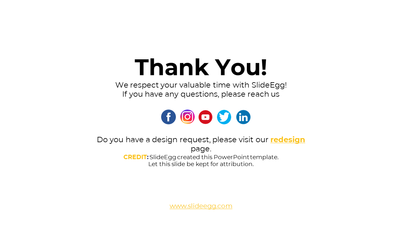 Thank you slide from SlideEgg with social media icons and contact link for design requests on a white backdrop.