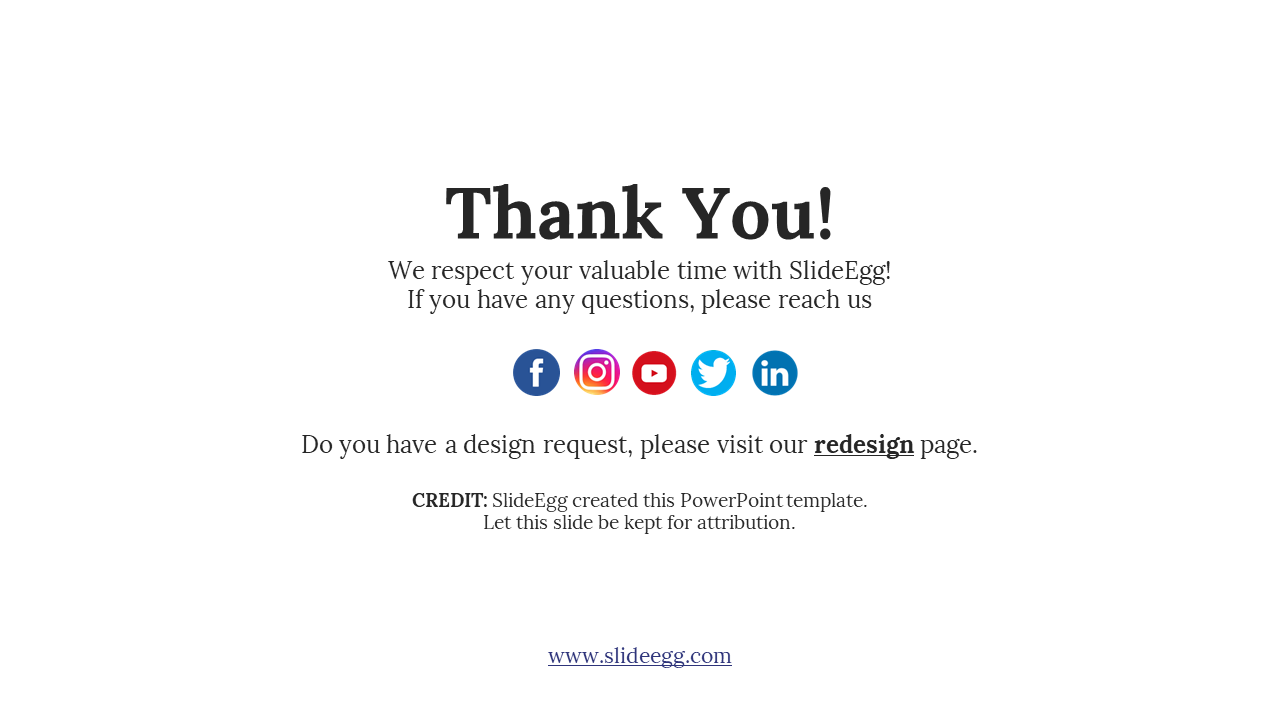 Thank you slide from SlideEgg with social media icons and a link to the redesign page, along with a credit on white backdrop.
