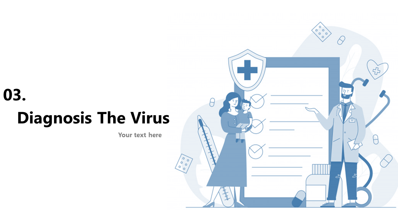 Diagnosis The Virus slide with an illustration of a doctor and mother with a child standing near a checklist in white theme.